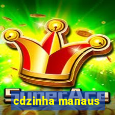 cdzinha manaus